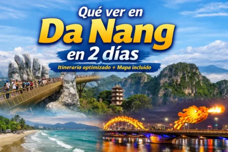 Qué ver en Da Nang en 2 días: un viaje entre mar, montaña y cultura